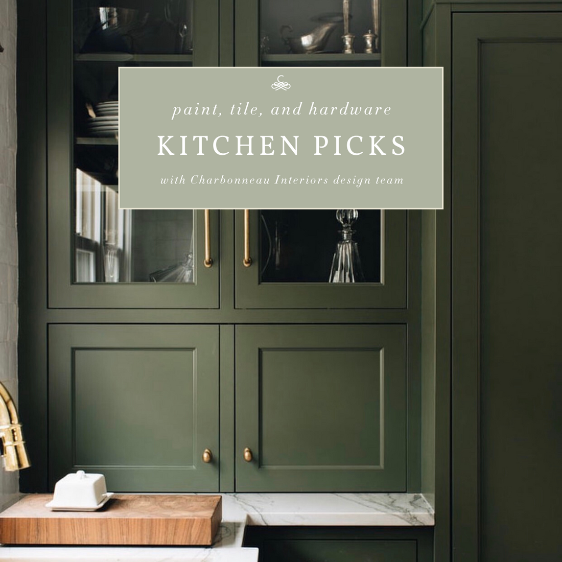 Kitchen Picks: Paint, Tile & Hardware